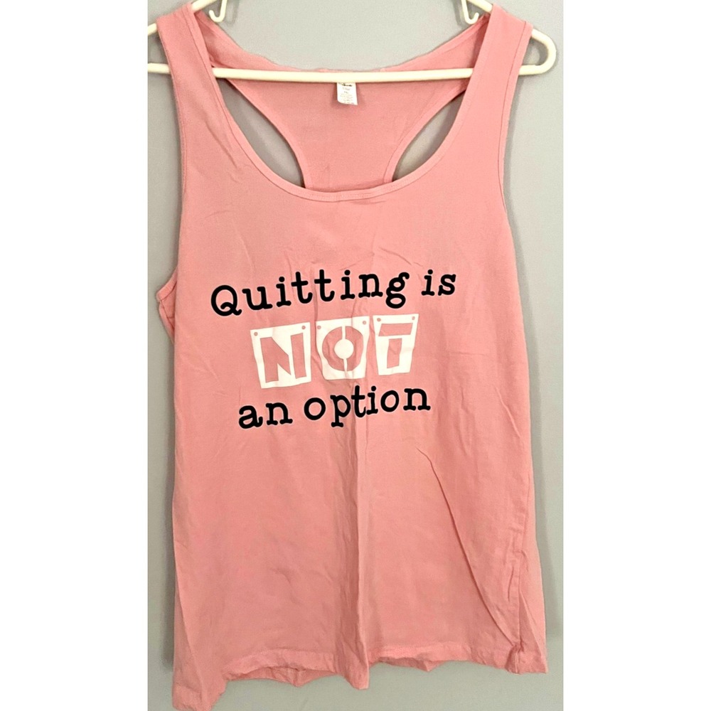 Quitting Is Not An Option Tank Top Womens 3XL Pink Racerback Workout Graphic